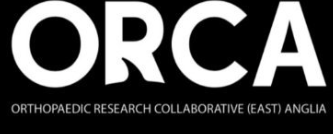 Orthopaedic Research Collaborative east Anglia (ORCA)